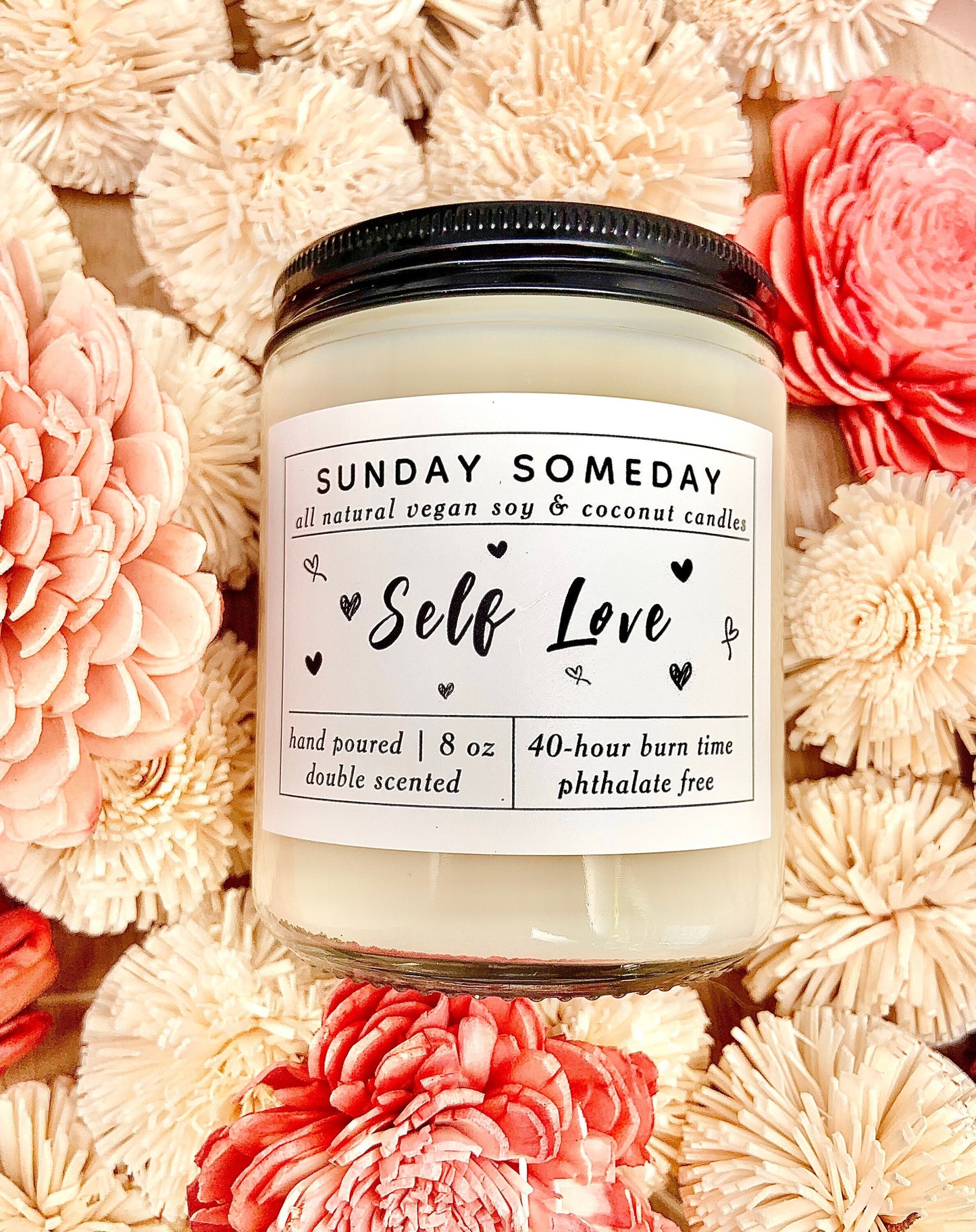 Self Love Candle | Treat Yourself | 25+ Scents | Soy & Coconut Wax | SUNDAY SOMEDAY | Vegan | Non-Toxic | Hand Poured | 8 oz.