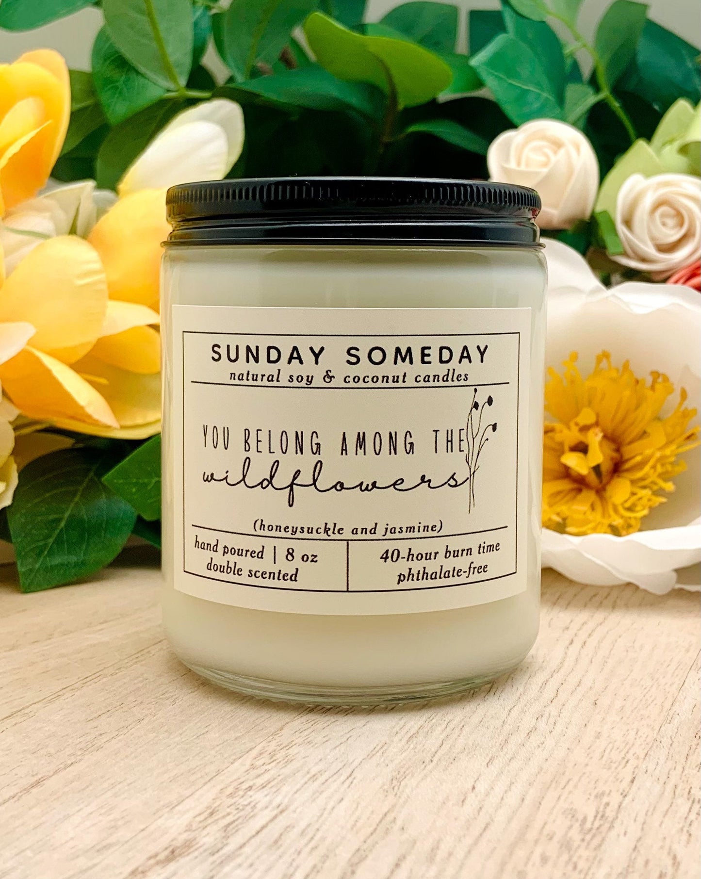 You Belong Among the Wildflowers | Honeysuckle Jasmine | Sunday Someday Soy & Coconut Wax Candles | Boho Hippie | Vegan | Non-Toxic | 8 oz