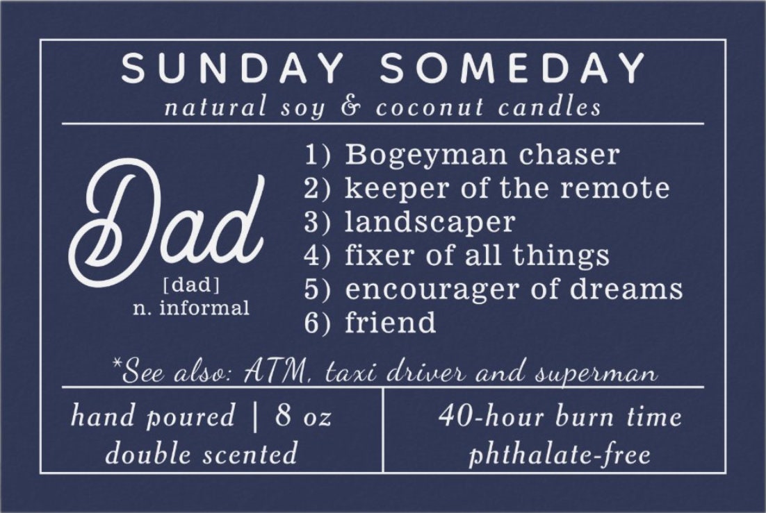 Dad Definition | Bogeyman chaser, Keeper of remote, Encourager of dreams | Father's Day | Dad | Candle | 15+ Scents | SUNDAY SOMEDAY | 8 oz