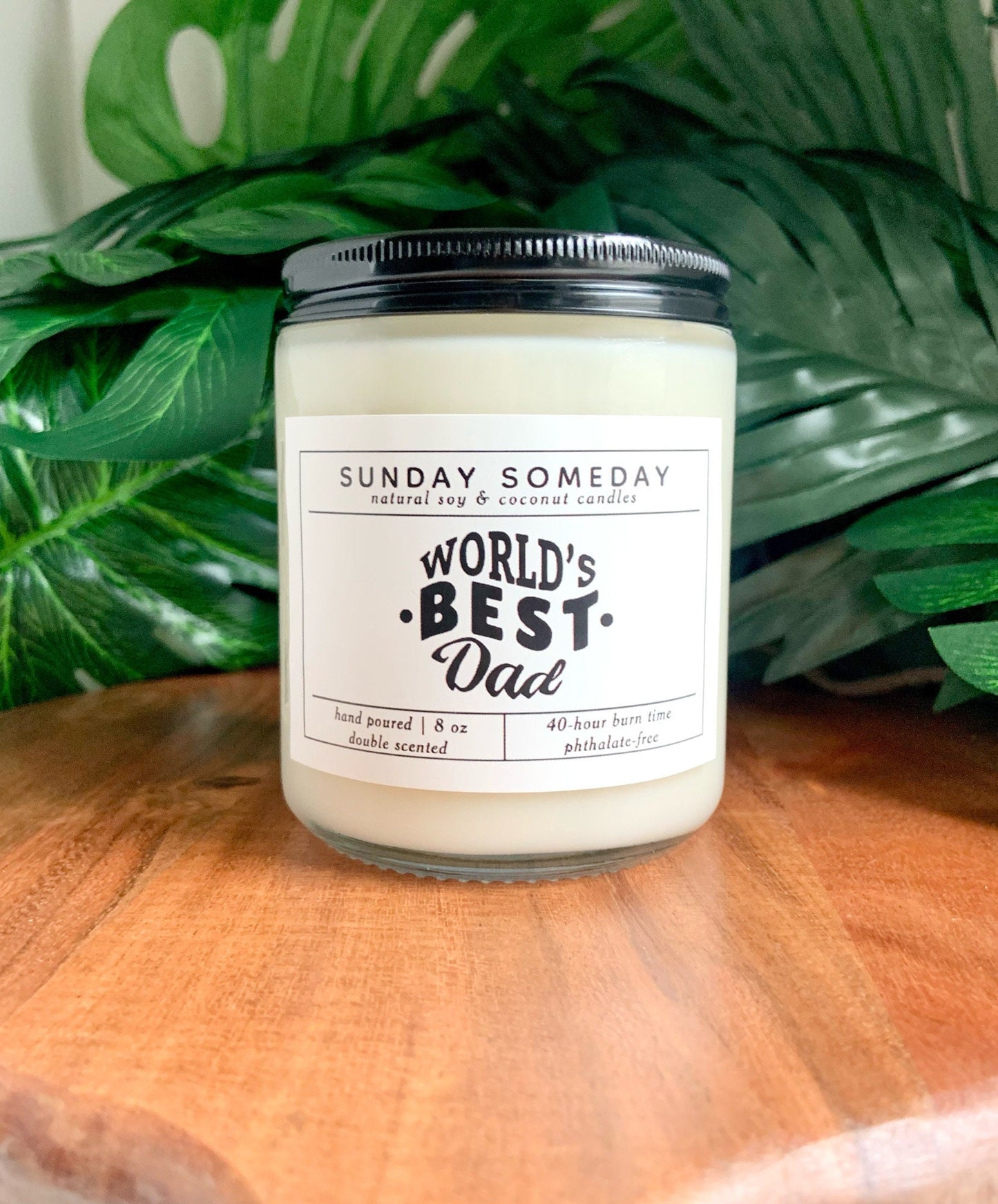 World's Best Dad | Gifts for Dad | Father's Day | Dad Birthday | Candle | Gifts | 15+ Scents | Vegan | Non-Toxic | SUNDAY SOMEDAY | 8 oz