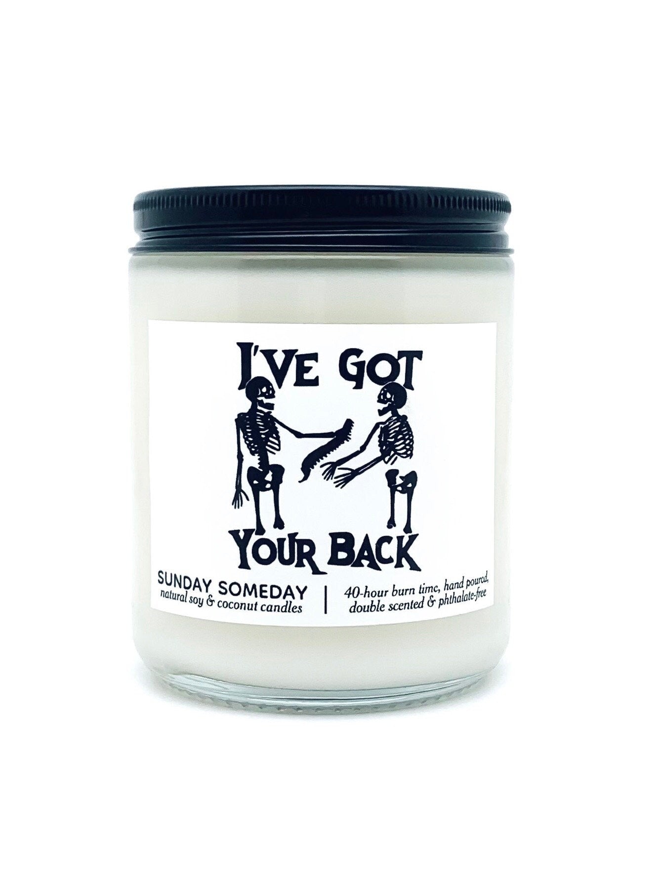 I’ve Got Your Back candle | 40+ Scents | Halloween Skeleton | Spooky | Friendship Gifts | SUNDAY SOMEDAY | Coconut Soy Wax | Vegan | 4 sizes
