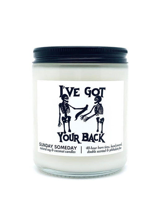 I’ve Got Your Back candle | 40+ Scents | Halloween Skeleton | Spooky | Friendship Gifts | SUNDAY SOMEDAY | Coconut Soy Wax | Vegan | 4 sizes