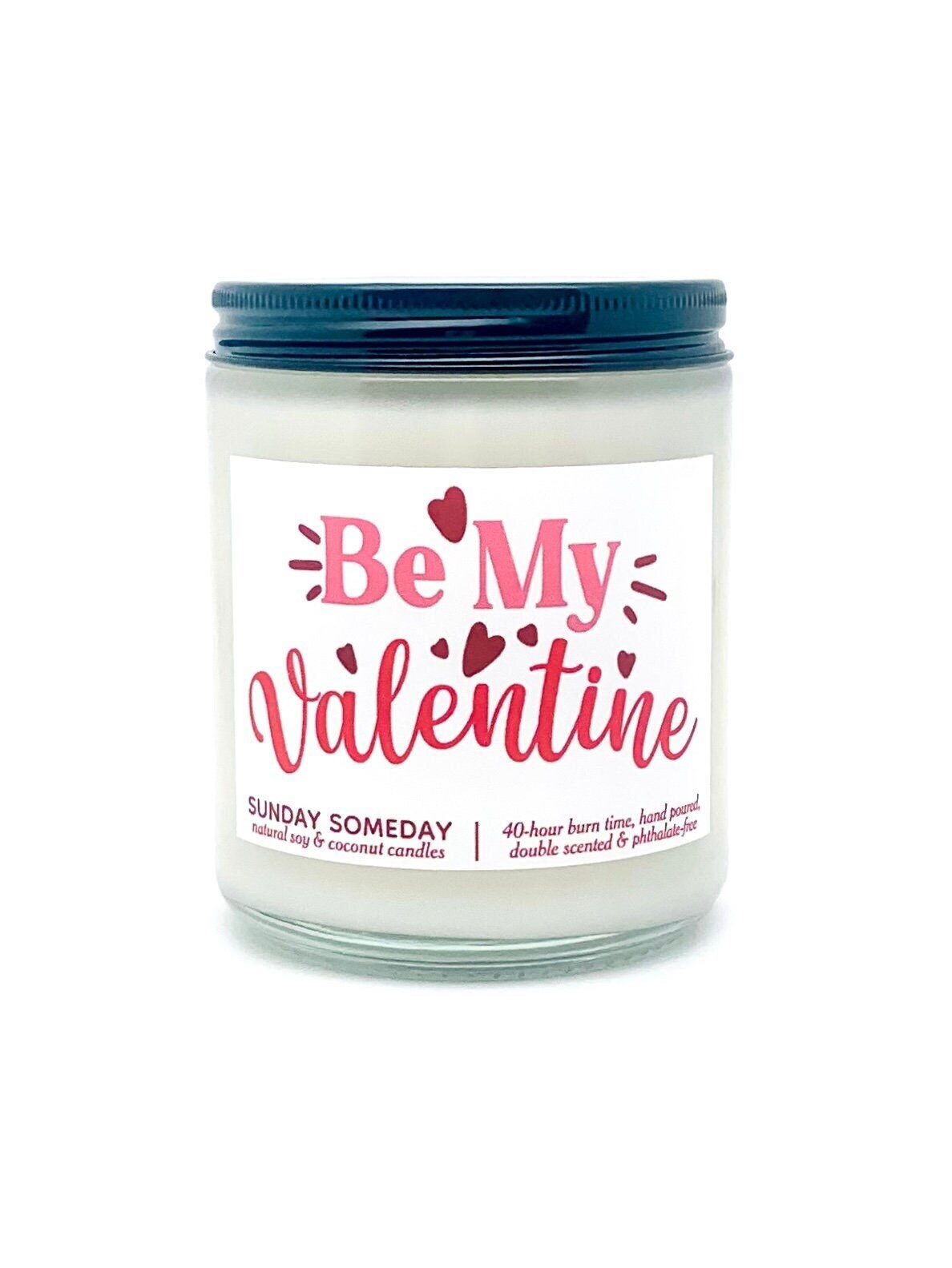 Be My Valentine candle | Valentine's Day | Cute Romantic Gifts | 50+ Scents | Vegan | Non-Toxic | SUNDAY SOMEDAY | Soy & Coconut Wax | 8oz