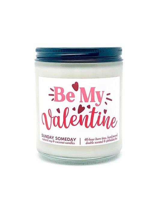 Be My Valentine candle | Valentine's Day | Cute Romantic Gifts | 50+ Scents | Vegan | Non-Toxic | SUNDAY SOMEDAY | Soy & Coconut Wax | 8oz