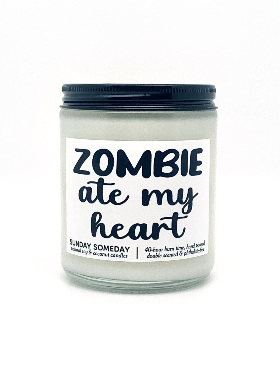 Zombie Ate My Heart candle | Anti-Valentine's Day | Valentine's Day Gifts | 50+ Scents | Vegan | SUNDAY SOMEDAY | Soy & Coconut Wax | 8oz