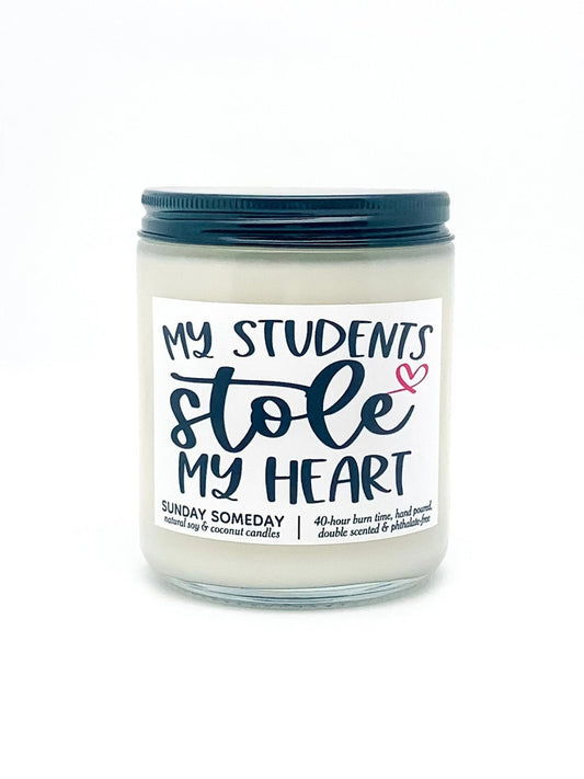 My Students Stole My Heart candle | Valentine's Day | Teacher Appreciation Gifts | 50+ Scents | SUNDAY SOMEDAY | Soy & Coconut Wax | 8oz
