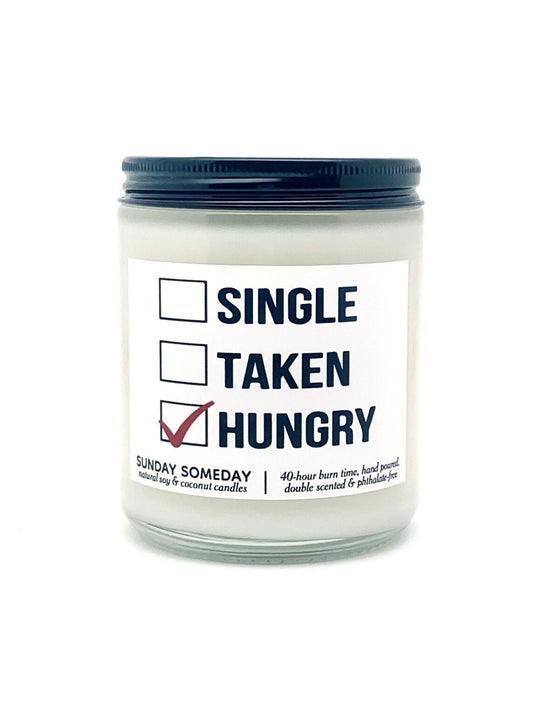 Single Taken Hungry candle | Anti-Valentine's Day | Valentine's Day Gifts | 50+ Scents | Vegan | SUNDAY SOMEDAY | Soy & Coconut Wax | 8oz