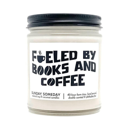 Fueled by Books and Coffee candle | 9 Coffee Scents | Bookish Reader Booktoc Gifts | SUNDAY SOMEDAY | Vegan | Coconut Soy Wax | 4 sizes